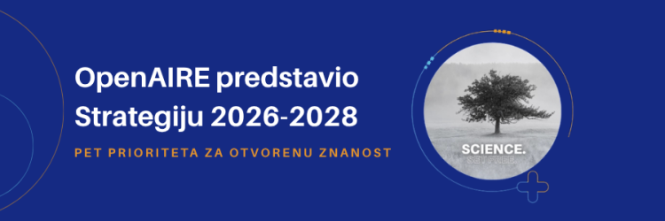 OpenAIRE predstavio novu strategiju: pet prioriteta za otvorenu znanost