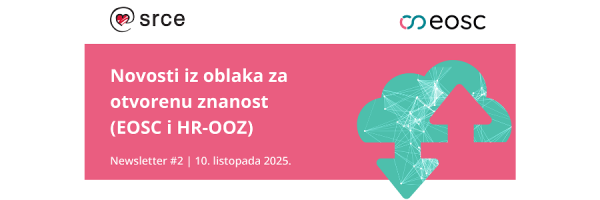 Novosti iz oblaka za otvorenu znanost (EOSC i HR-OOZ)